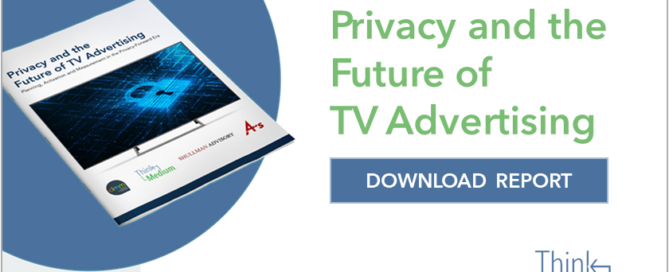 Privacy and the Future of TV Advertising